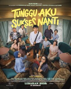 Tunggu Aku Sukses Nanti (2026)